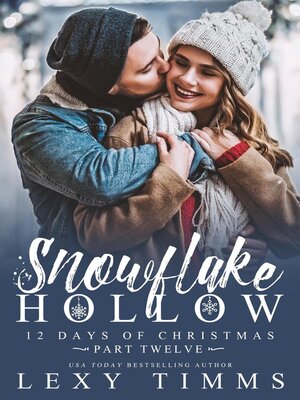 cover image of Snowflake Hollow--Part 12